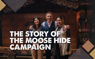 The Story of the Moose Hide Campaign